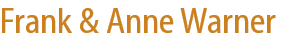 Frank & Anne Warner